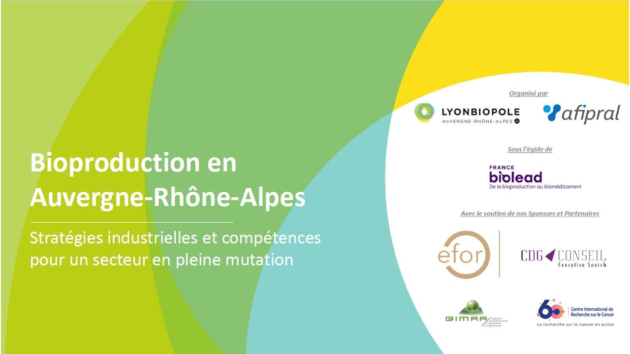 Journée Nationale de la Bioproduction de Biomédicament en AuRA 5 juin 2025