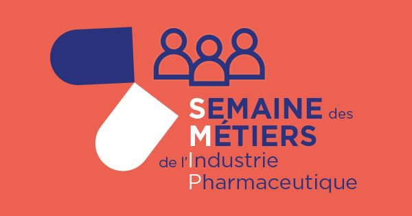 Semaine des Métiers de l’Industrie Pharmaceutique par l'Afipral